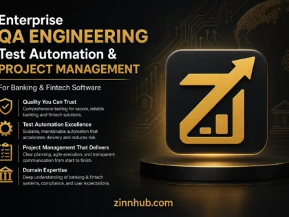 I Will provide enterprise QA engineering, test automation, and project management for banking and fintech software