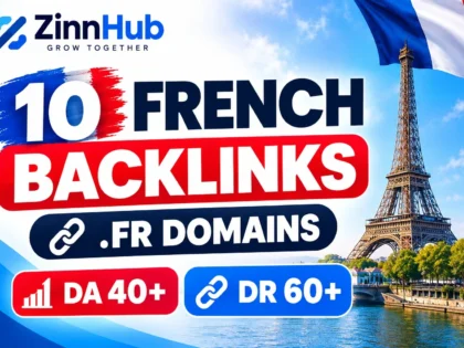 I Will Build 10 French Backlinks from .FR Domains with DA 40+ DR 60+ for SEO Growth