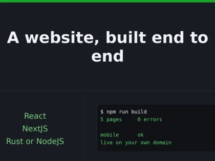 Ես կստեղծեմ ձեր կայքը ամբողջությամբ՝ React կամ Next.js ֆրոնտ, Rust կամ Node բեք