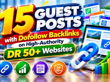 Pubblicher&ograve; 15 guest post con backlink dofollow su siti web ad alta autorit&agrave; DR 50+