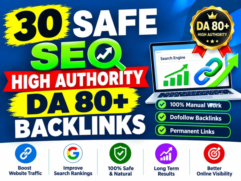 I will Build 30 High Authority DA 80+ SEO Backlinks for Your Website