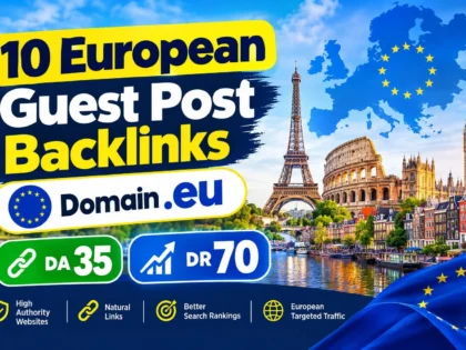 ਮੈਂ.EU ਡੋਮੇਨਾਂ DA 35+ DR 70+ 'ਤੇ 10 ਯੂਰਪੀਅਨ ਗੈਸਟ ਪੋਸਟ ਬੈਕਲਿੰਕ ਬਣਾਵਾਂਗਾ।