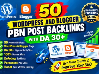 I Will Create 50 WordPress and Blogger PBN Post Backlinks with DA 30+