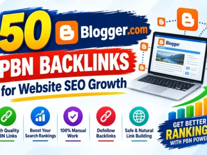 I Will Build 50 Blogger.com PBN Backlinks for Website SEO Growth