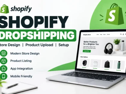 I Will be your Shopify developer for dropshipping store design and ecommerce website setup