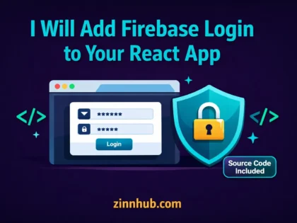 I Will Add Firebase Email Login To Your React App 2 I Will Add Firebase Email Login To Your React App — Available On Zinn Hub
