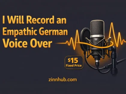 I Will Record An Empathic German Voice Over Up To 100 Words 2 I Will Record An Empathic German Voice Over Up To 100 Words — Available On Zinn Hub