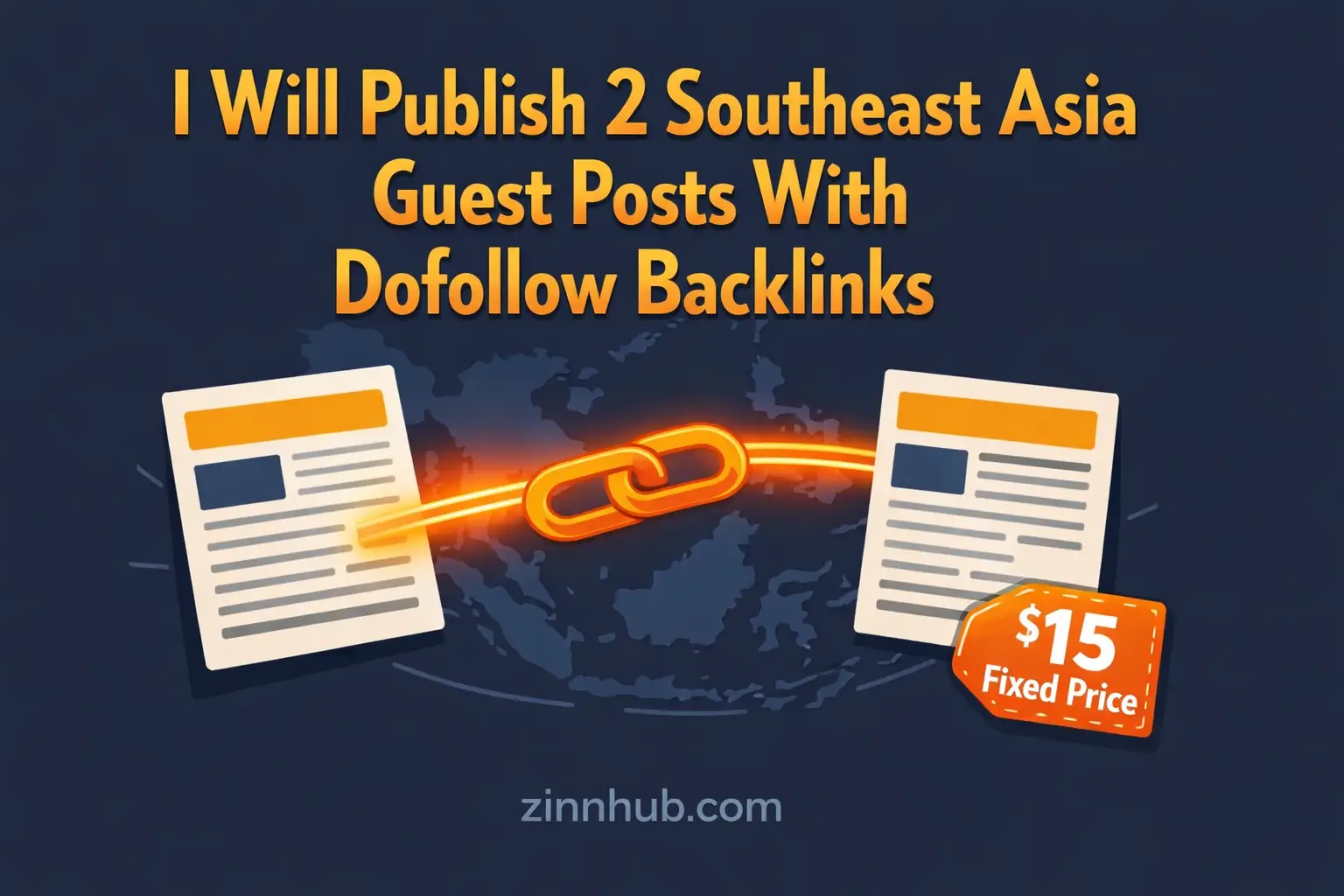 I Will Publish 2 Southeast Asia Guest Posts With Dofollow Backlinks 1 I Will Publish 2 Southeast Asia Guest Posts With Dofollow Backlinks — Available On Zinn Hub