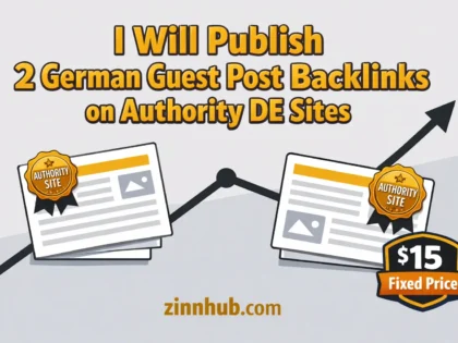 I Will Publish 2 German Guest Post Backlinks On Authority De Sites 2 I Will Publish 2 German Guest Post Backlinks On Authority De Sites — Available On Zinn Hub