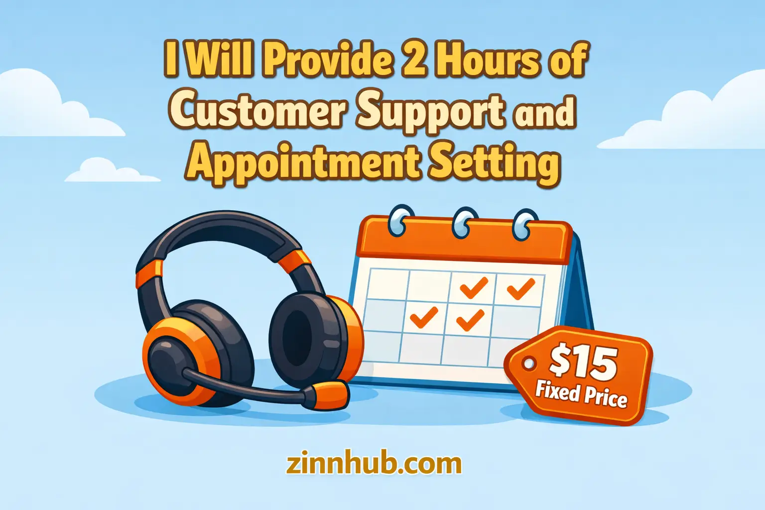 I Will Provide 2 Hours Of Customer Support And Appointment Setting 1 I Will Provide 2 Hours Of Customer Support And Appointment Setting — Available On Zinn Hub