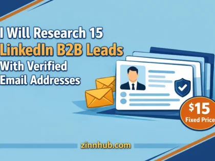 I Will Research 15 Linkedin B2B Leads With Verified Email Addresses 2 I Will Research 15 Linkedin B2B Leads With Verified Email Addresses — Available On Zinn Hub