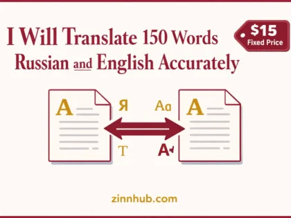 I Will Translate 150 Words Between Russian And English Accurately 2 I Will Translate 150 Words Between Russian And English Accurately — Available On Zinn Hub