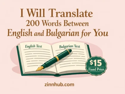 I Will Translate 200 Words Between English And Bulgarian For You 2 I Will Translate 200 Words Between English And Bulgarian For You — Available On Zinn Hub