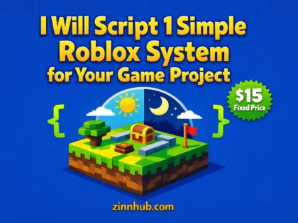 I Will Script 1 Simple Roblox System For Your Game Project 2 I Will Script 1 Simple Roblox System For Your Game Project — Available On Zinn Hub