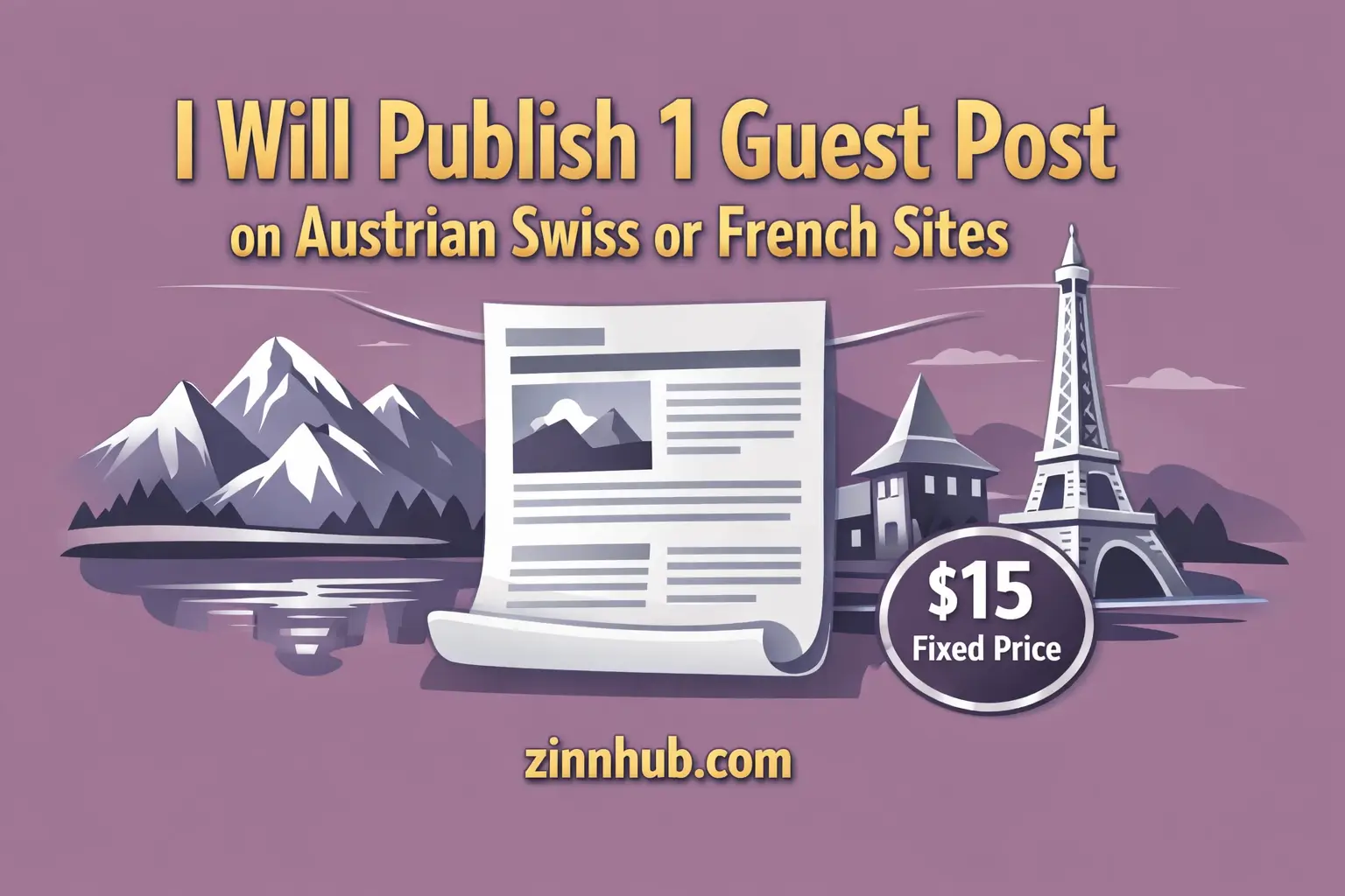 I Will Publish 1 Guest Post On Austrian Swiss Or French Sites 1 I Will Publish 1 Guest Post On Austrian Swiss Or French Sites — Available On Zinn Hub