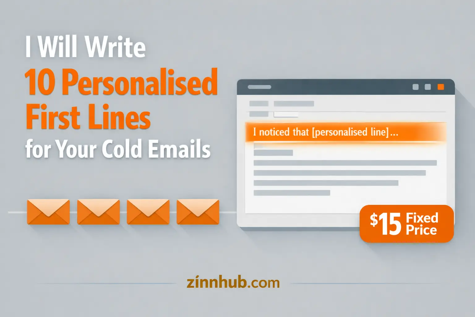 I Will Write 10 Personalised First Lines For Your Cold Emails 1 I Will Write 10 Personalised First Lines For Your Cold Emails — Available On Zinn Hub