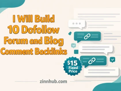 I Will Build 10 Dofollow Forum And Blog Comment Backlinks 2 I Will Build 10 Dofollow Forum And Blog Comment Backlinks — Available On Zinn Hub