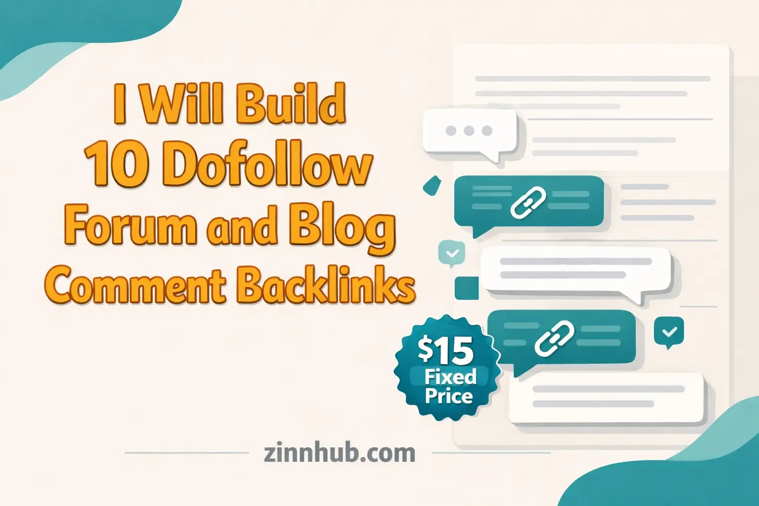 I Will Build 10 Dofollow Forum And Blog Comment Backlinks 1 I Will Build 10 Dofollow Forum And Blog Comment Backlinks — Available On Zinn Hub