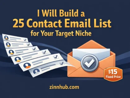 I Will Build A 25 Contact Email List For Your Target Niche 2 I Will Build A 25 Contact Email List For Your Target Niche — Available On Zinn Hub