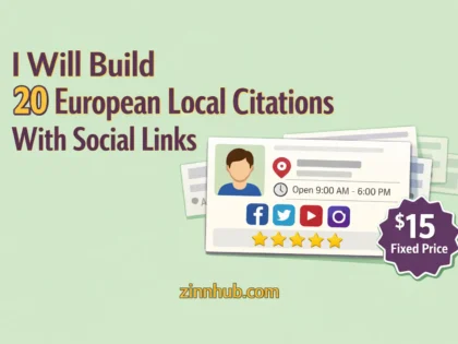 I Will Build 20 European Local Citations With Social Links 2 I Will Build 20 European Local Citations With Social Links — Available On Zinn Hub