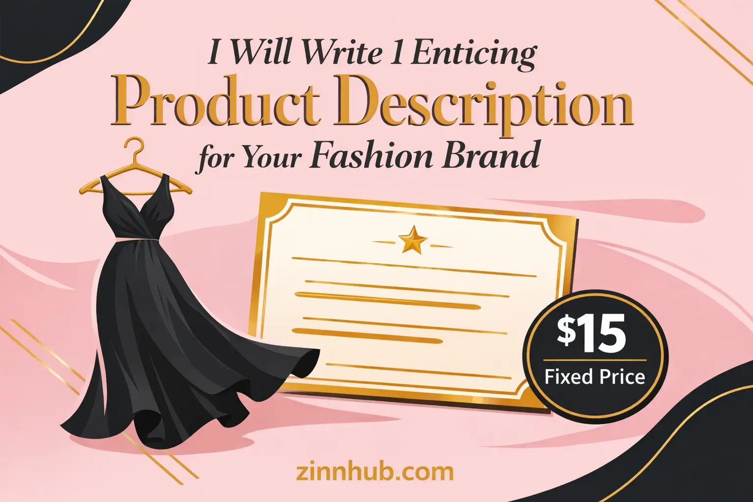 I Will Write 1 Enticing Product Description For Your Fashion Brand 1 I Will Write 1 Enticing Product Description For Your Fashion Brand — Available On Zinn Hub