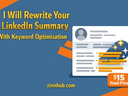 I Will Rewrite Your Linkedin Summary With Keyword Optimisation 2 I Will Rewrite Your Linkedin Summary With Keyword Optimisation — Available On Zinn Hub