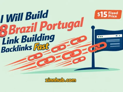 I Will Build 8 Brazil Portugal Link Building Backlinks Fast 2 I Will Build 8 Brazil Portugal Link Building Backlinks Fast — Available On Zinn Hub
