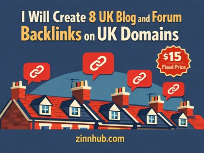 I Will Create 8 Uk Blog And Forum Backlinks On Uk Domains 2 I Will Create 8 Uk Blog And Forum Backlinks On Uk Domains — Available On Zinn Hub
