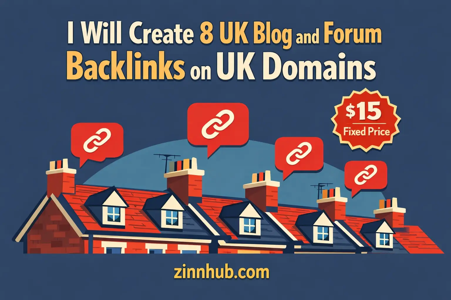 I Will Create 8 Uk Blog And Forum Backlinks On Uk Domains 1 I Will Create 8 Uk Blog And Forum Backlinks On Uk Domains — Available On Zinn Hub