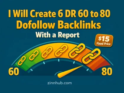 I Will Create 6 Dr 60 To 80 Dofollow Backlinks With A Report 2 I Will Create 6 Dr 60 To 80 Dofollow Backlinks With A Report — Available On Zinn Hub