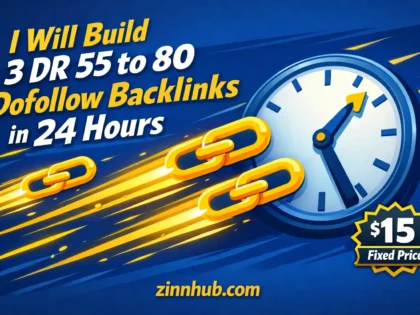 I Will Build 3 Dr 55 To 80 Dofollow Backlinks In 24 Hours 2 I Will Build 3 Dr 55 To 80 Dofollow Backlinks In 24 Hours — Available On Zinn Hub