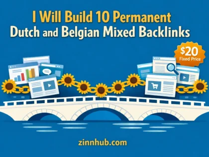 I Will Build 10 Permanent Dutch And Belgian Mixed Backlinks 2 I Will Build 10 Permanent Dutch And Belgian Mixed Backlinks — Available On Zinn Hub