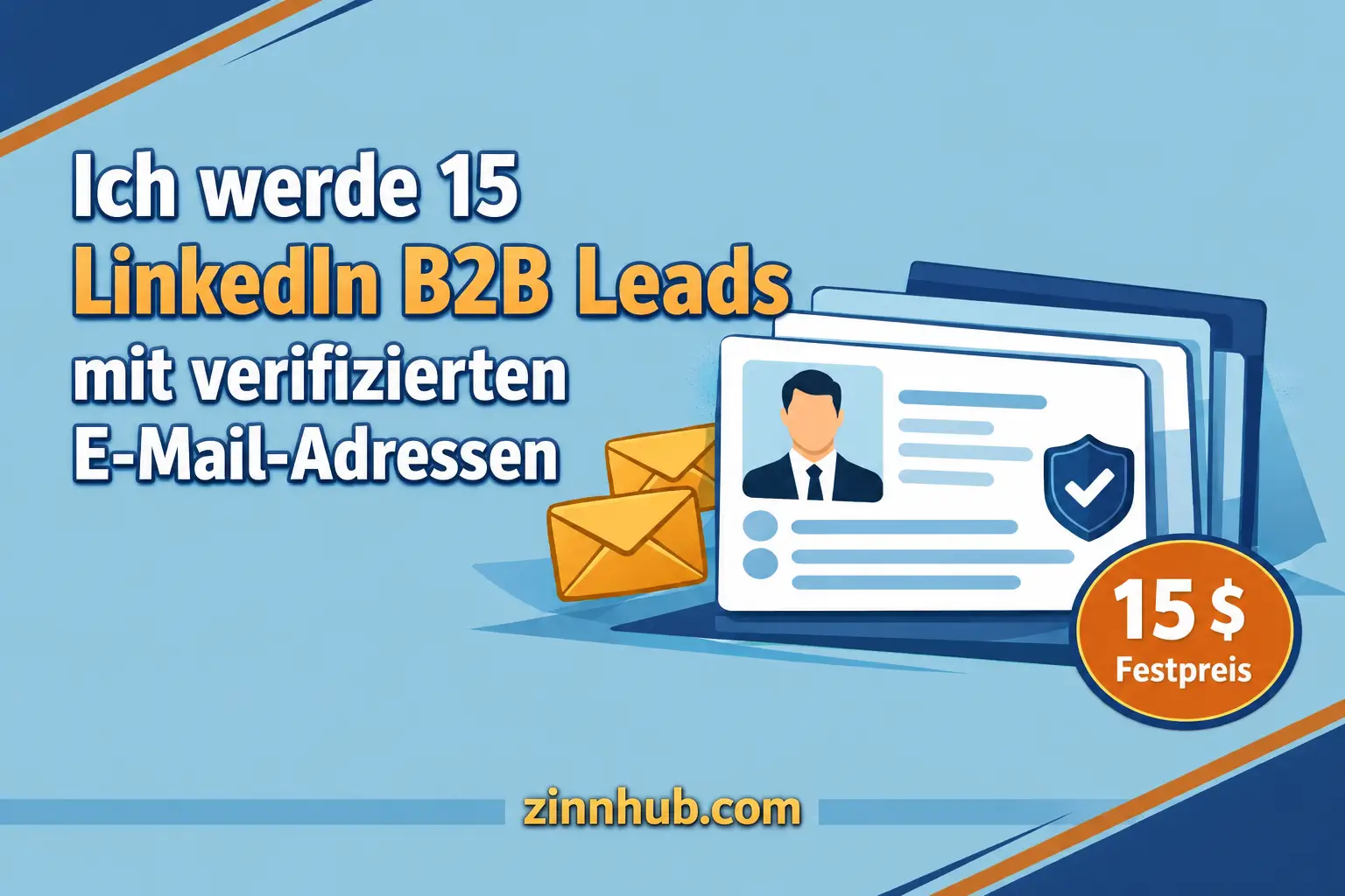 Ich werde 15 LinkedIn B2B-Leads mit verifizierten E-Mail-Adressen recherchieren