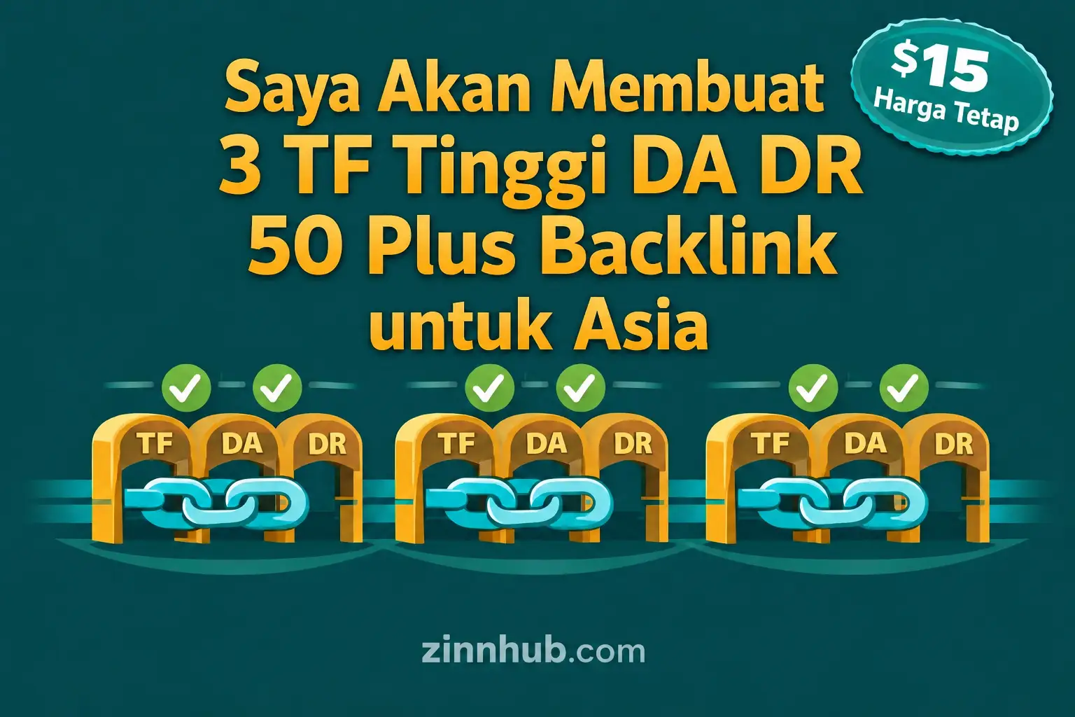 Saya akan membuat 3 backlink TF DA DR 50 plus tinggi untuk Asia