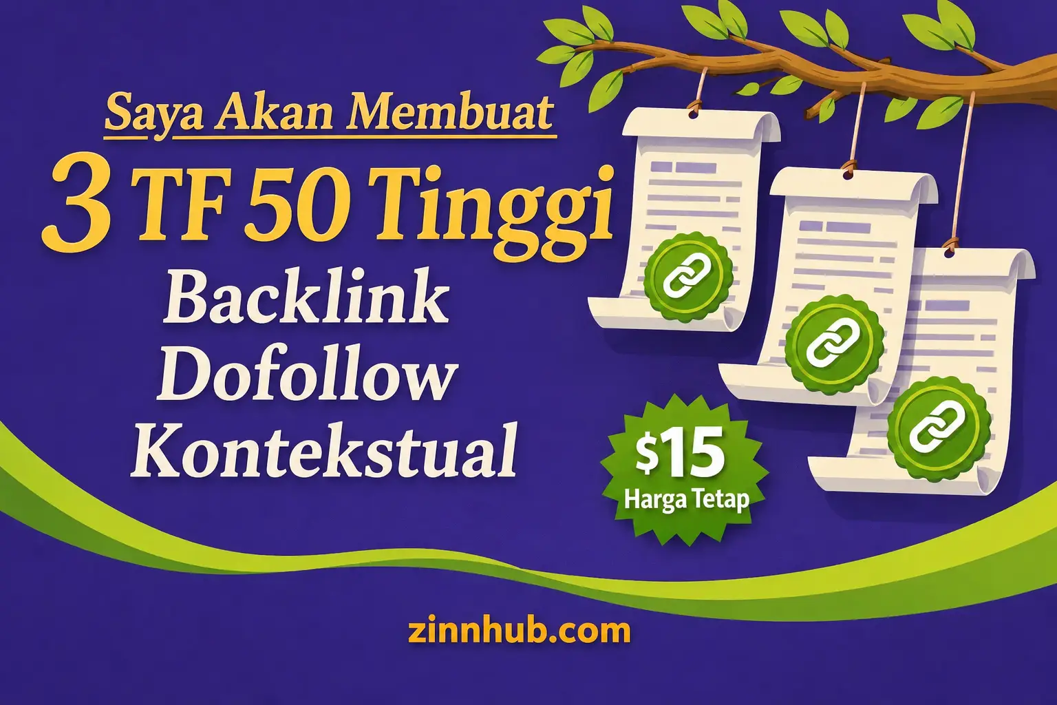 Saya akan membuat 3 backlink dofollow kontekstual TF 50 tinggi