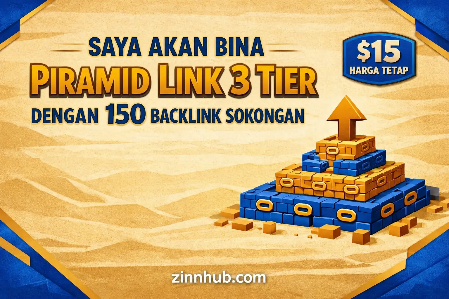 Saya akan membina piramid pautan 3 peringkat dengan 150 pautan balik sokongan