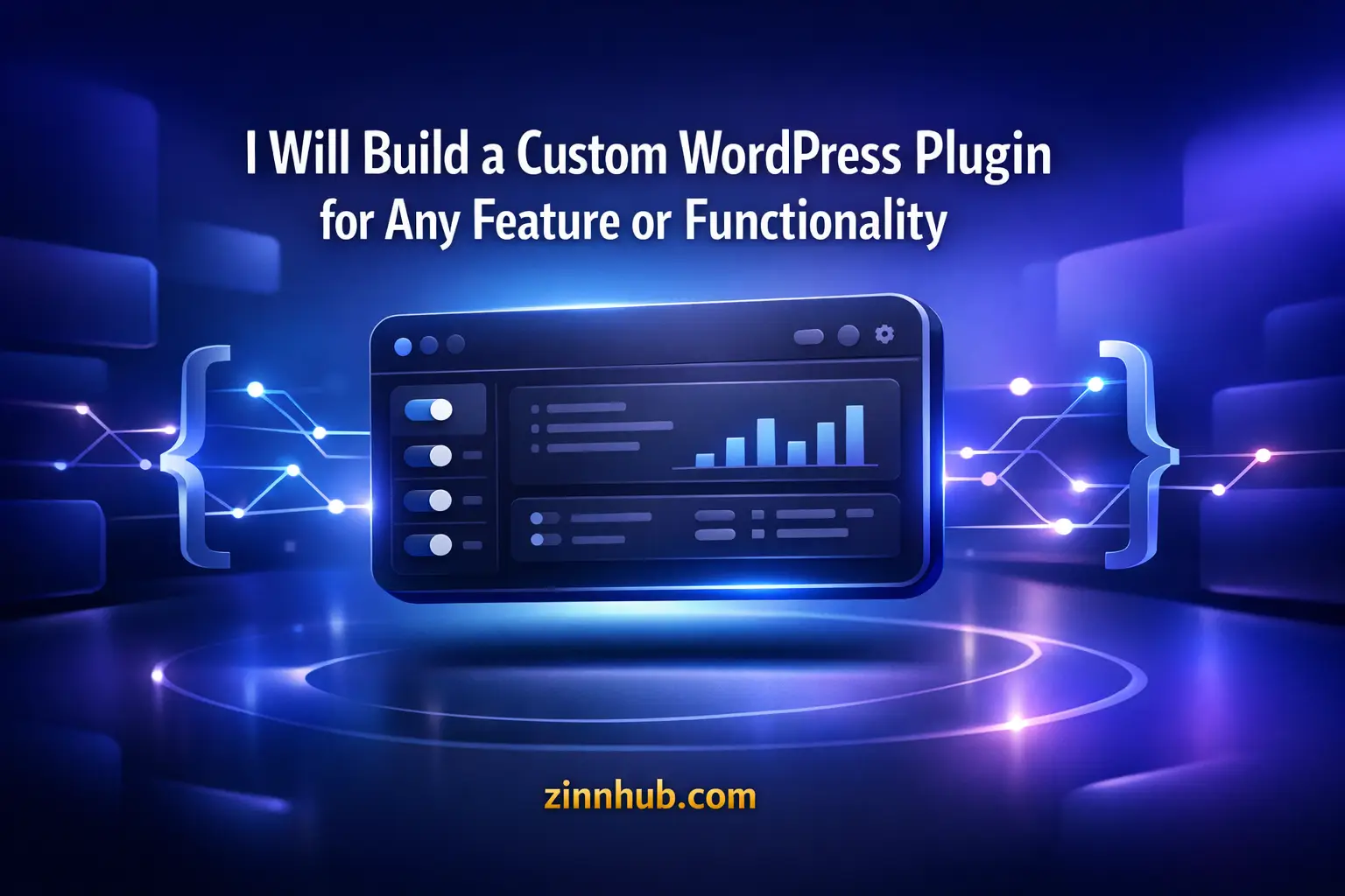 I Will Build A Custom Wordpress Plugin For Any Feature Or Functionality 1 I Will Build A Custom Wordpress Plugin For Any Feature Or Functionality