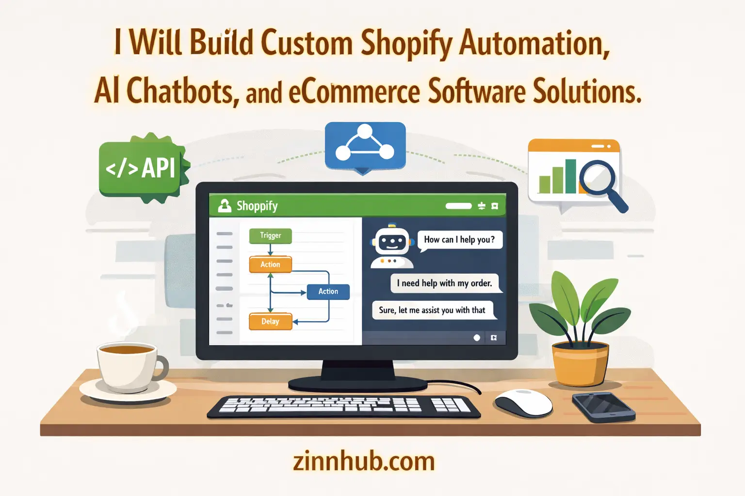I Will Build Custom Shopify Automation, Ai Chatbots, And Ecommerce Software Solutions 1 I Will Build Custom Shopify Automation, Ai Chatbots, And Ecommerce Software Solutions