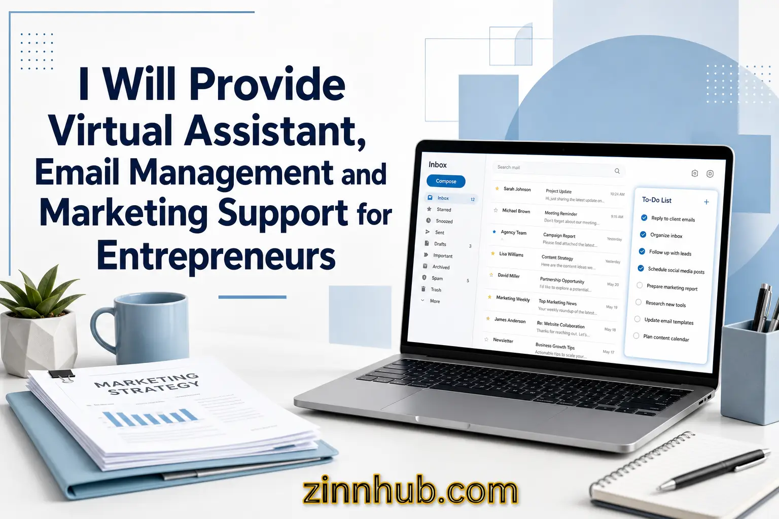 I Will Provide Virtual Assistant, Email Management And Marketing Support For Entrepreneurs 1 I Will Provide Virtual Assistant, Email Management And Marketing Support For Entrepreneurs